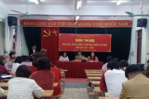 HỘI NGHỊ NHÀ GIÁO, CÁN BỘ QUẢN LÝ GIÁO DỤC, NGƯỜI LAO ĐỘNG NĂM HỌC 2021-2022